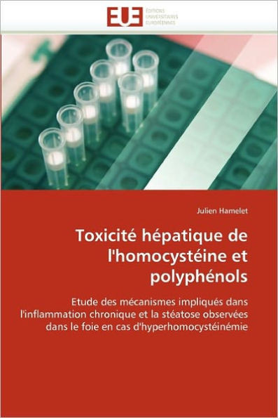 ToxicitÃ© hÃ©patique de l''homocystÃ©ine et polyphÃ©nols