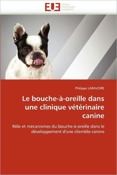 Le bouche-Ã -oreille dans une clinique vÃ©tÃ©rinaire canine