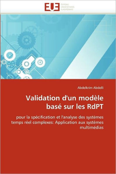 Validation d''un modÃ¨le basÃ© sur les rdpt