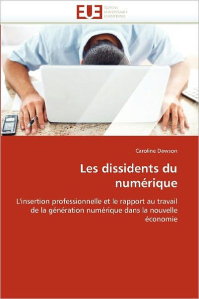 Les dissidents du numérique