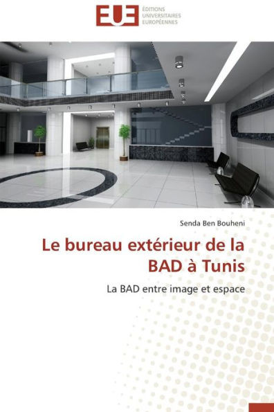 Le bureau extÃ©rieur de la bad Ã  tunis