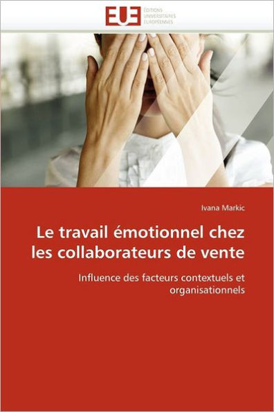 Le travail émotionnel chez les collaborateurs de vente