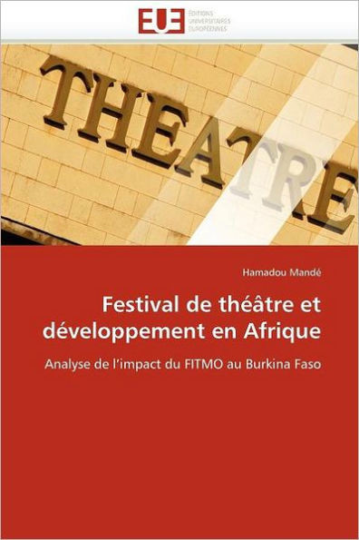 Festival de thÃ©Ã¢tre et dÃ©veloppement en afrique