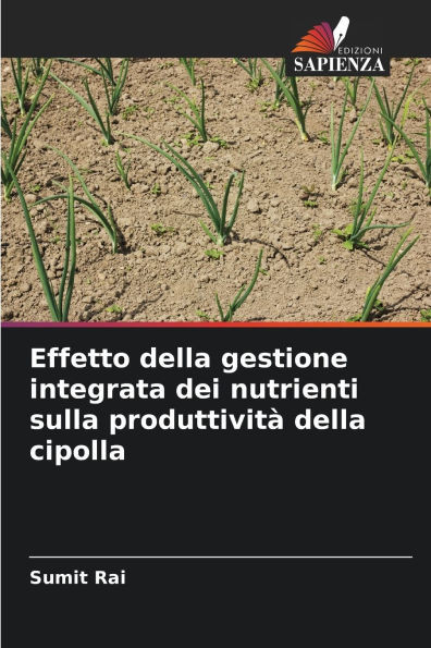 Effetto della gestione integrata dei nutrienti sulla produttivitÃ  della cipolla