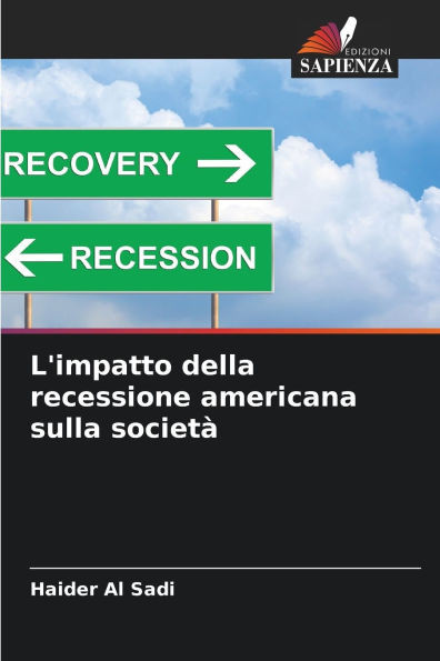 L'impatto della recessione americana sulla societÃ