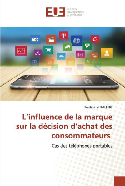 L'influence de la marque sur la dÃ©cision d'achat des consommateurs