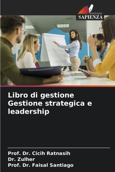 Libro di gestione Gestione strategica e leadership