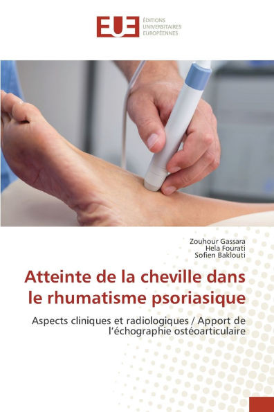 Atteinte de la cheville dans le rhumatisme psoriasique