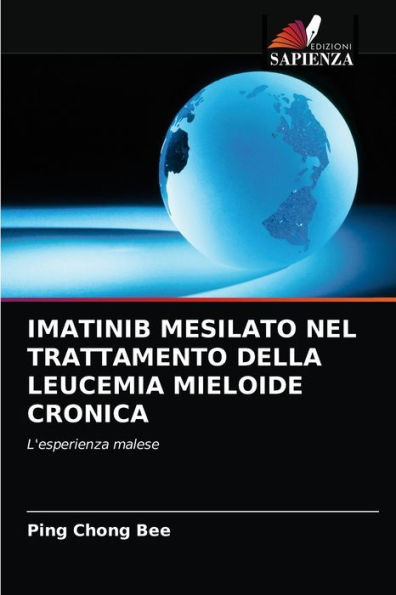 Imatinib Mesilato Nel Trattamento Della Leucemia Mieloide Cronica
