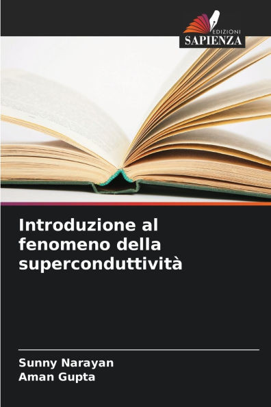 Introduzione al fenomeno della superconduttivitÃ