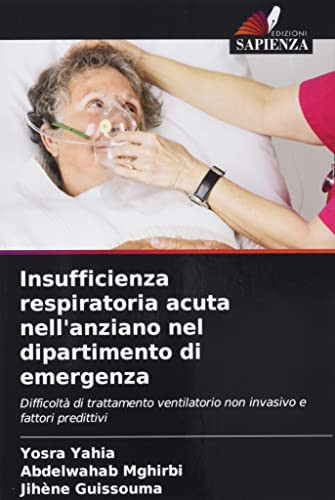 Insufficienza respiratoria acuta nell'anziano nel dipartimento di emergenza
