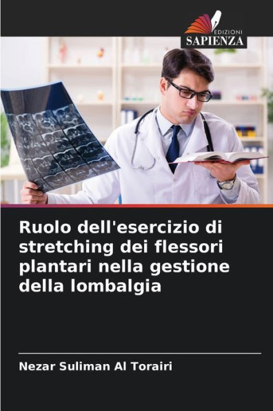 Ruolo dell'esercizio di stretching dei flessori plantari nella gestione della lombalgia