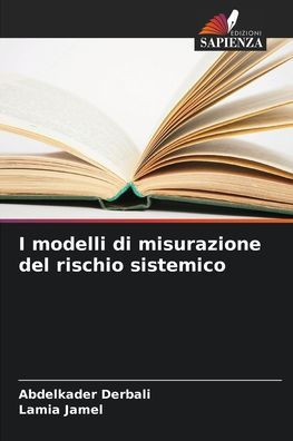I modelli di misurazione del rischio sistemico