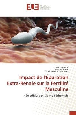 Impact de l'Épuration Extra-Rénale sur la Fertilité Masculine