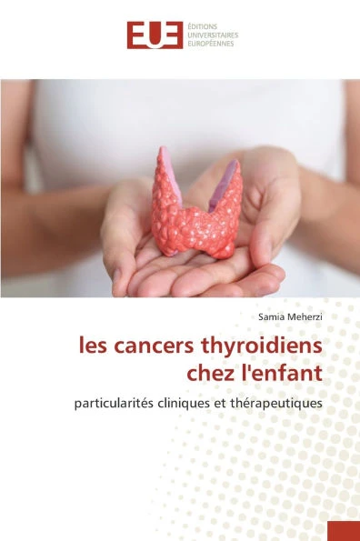 les cancers thyroidiens chez l'enfant