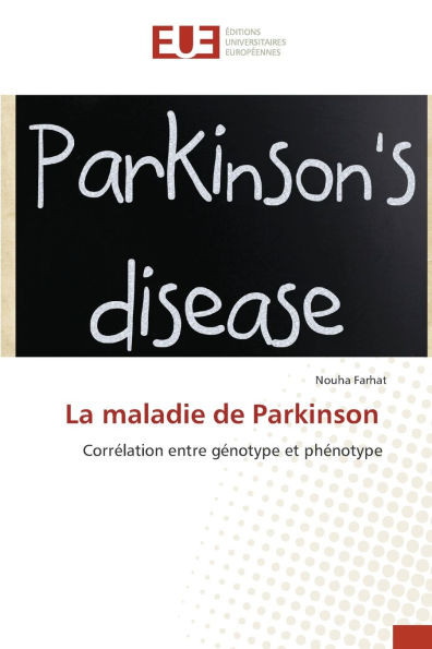 La maladie de Parkinson