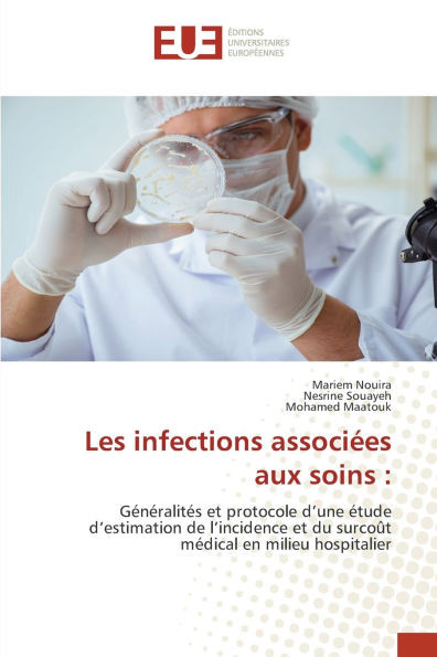 Les infections associées aux soins