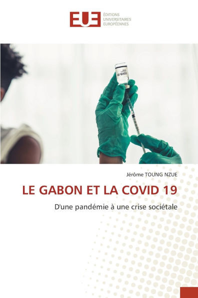 Le Gabon Et La Covid 19