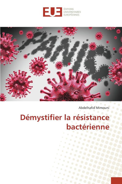 DÃ©mystifier la rÃ©sistance bactÃ©rienne
