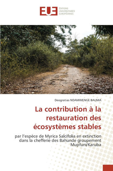 La contribution Ã  la restauration des Ã©cosystÃ¨mes stables