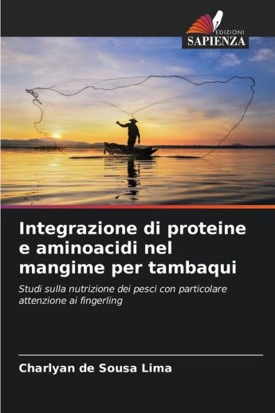 Integrazione di proteine e aminoacidi nel mangime per tambaqui