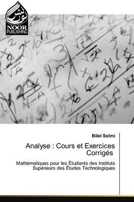 Analyse: Cours et Exercices CorrigÃ©s