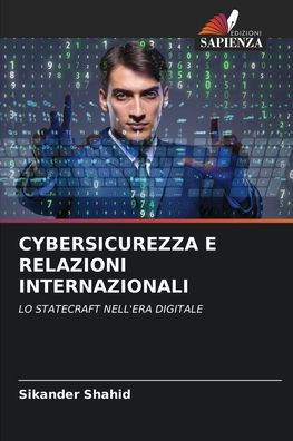 Cybersicurezza E Relazioni Internazionali