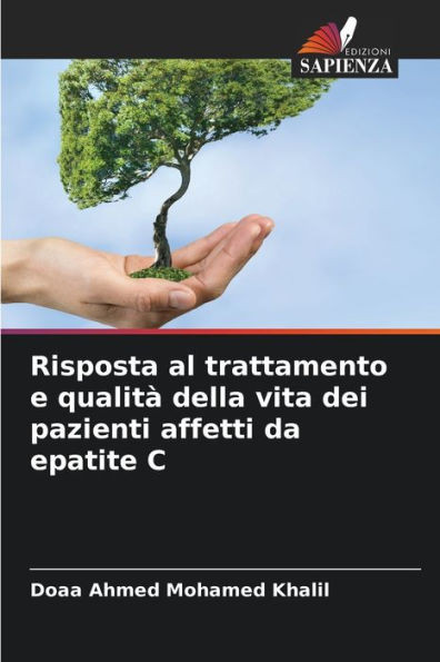 Risposta al trattamento e qualitÃ  della vita dei pazienti affetti da epatite C