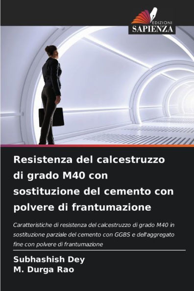 Resistenza del calcestruzzo di grado M40 con sostituzione del cemento con polvere di frantumazione