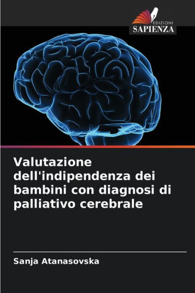 Valutazione dell'indipendenza dei bambini con diagnosi di palliativo cerebrale