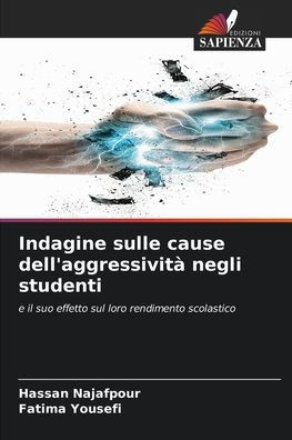Indagine sulle cause dell'aggressività negli studenti