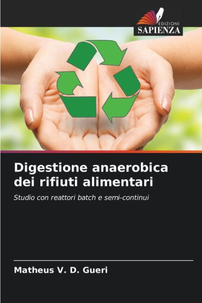 Digestione anaerobica dei rifiuti alimentari