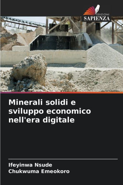 Minerali solidi e sviluppo economico nell'era digitale