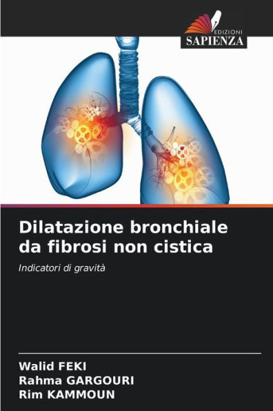 Dilatazione bronchiale da fibrosi non cistica