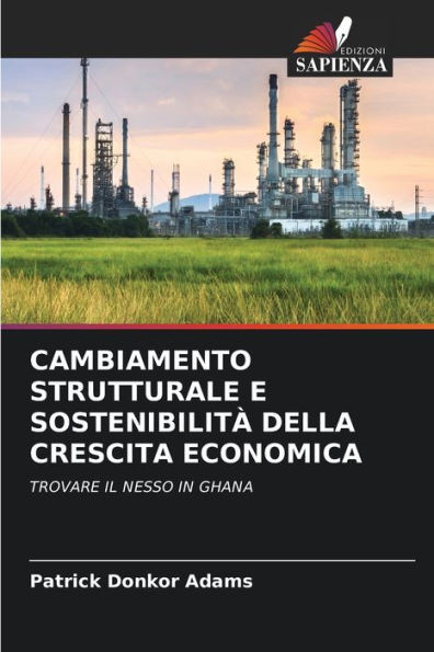 Cambiamento Strutturale E Sostenibilità Della Crescita Economica