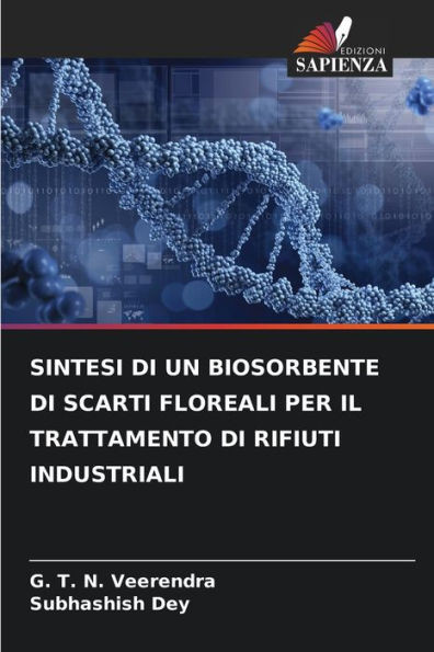 Sintesi Di Un Biosorbente Di Scarti Floreali Per Il Trattamento Di Rifiuti Industriali