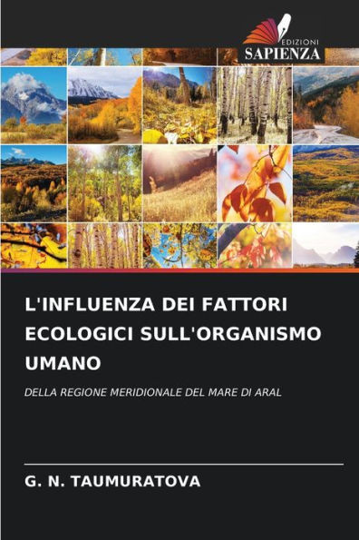 L'Influenza Dei Fattori Ecologici Sull'organismo Umano