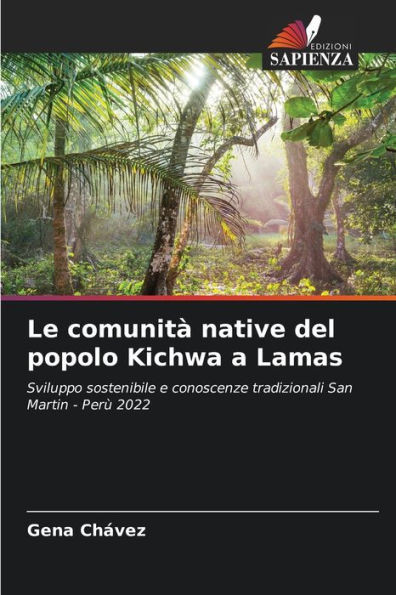 Le comunitÃ  native del popolo Kichwa a Lamas