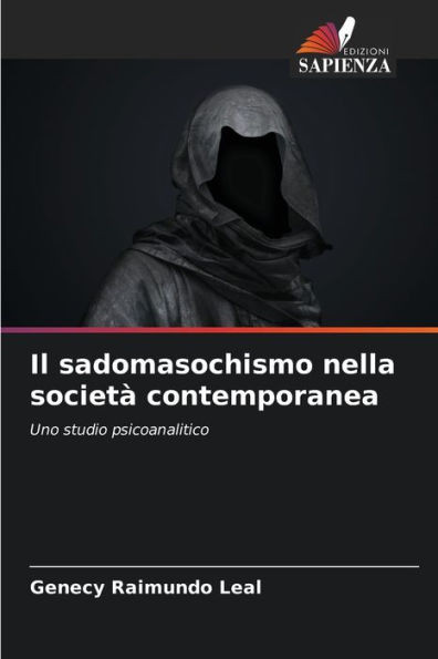Il sadomasochismo nella societÃ  contemporanea