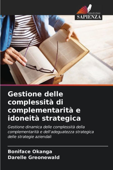 Gestione delle complessitÃ  di complementaritÃ  e idoneitÃ  strategica