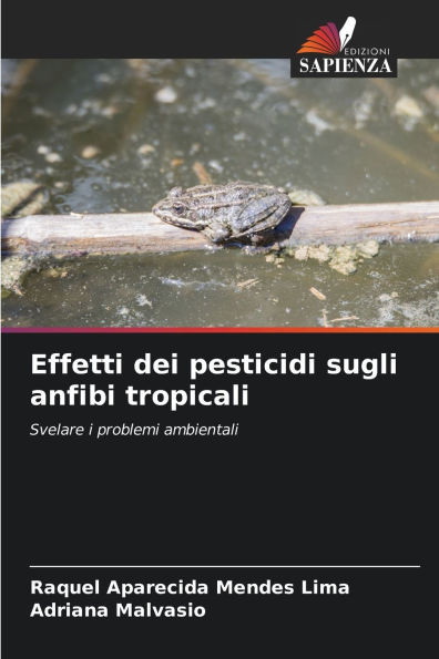 Effetti dei pesticidi sugli anfibi tropicali