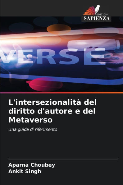 L'intersezionalitÃ  del diritto d'autore e del Metaverso