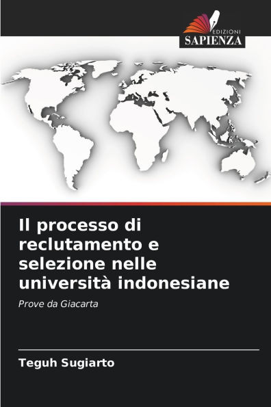 Il processo di reclutamento e selezione nelle universitÃ  indonesiane