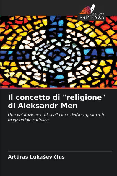 Il concetto di ""religione"" di Aleksandr Men