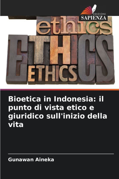 Bioetica in Indonesia: il punto di vista etico e giuridico sull'inizio della vita