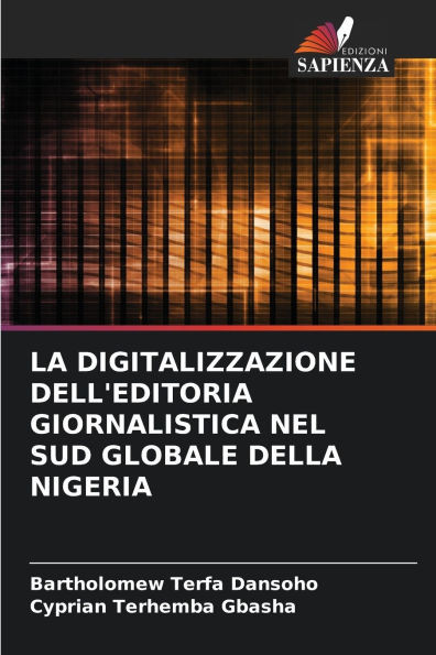 La Digitalizzazione Dell'editoria Giornalistica Nel Sud Globale Della Nigeria