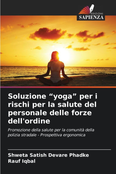 Soluzione ""yoga"" per i rischi per la salute del personale delle forze dell'ordine