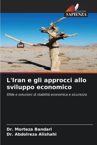 L'Iran e gli approcci allo sviluppo economico