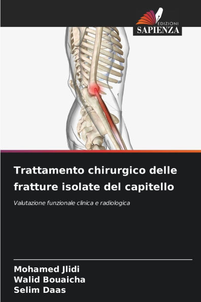 Trattamento chirurgico delle fratture isolate del capitello