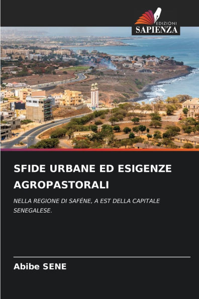 Sfide Urbane Ed Esigenze Agropastorali